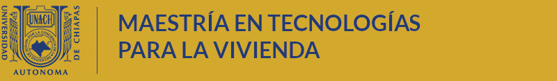 Maestría en Tecnología para la Vivienda