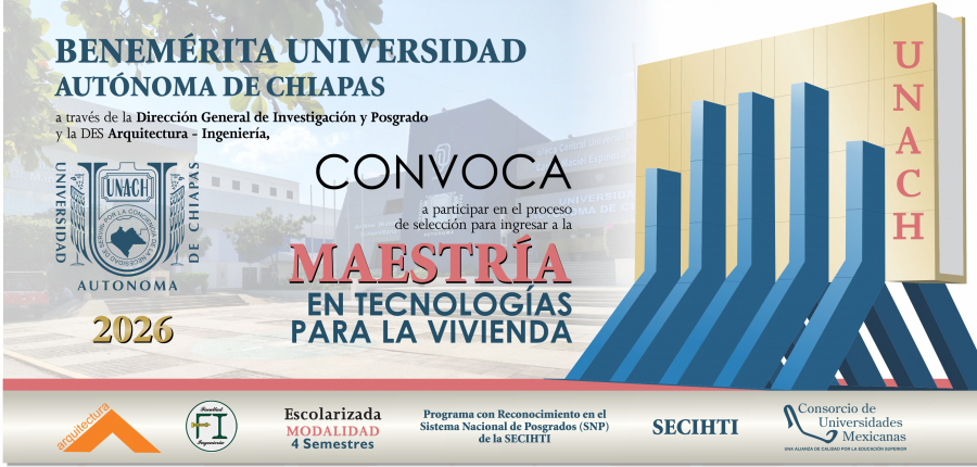 CONVOCATORIA MAESTRÍA EN TECNOLOGÍAS PARA LA VIVIENDA. RECEPCIÓN DE DOCUMENTOS, HASTA EL 13 DE FEBRERO DE 2026